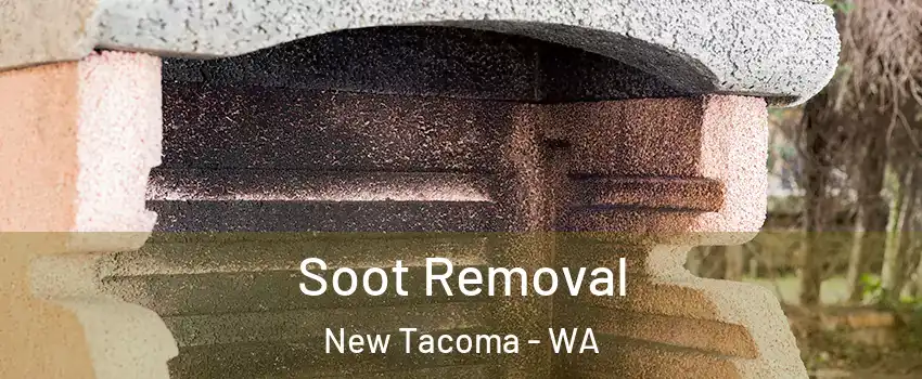 Soot Removal New Tacoma - WA