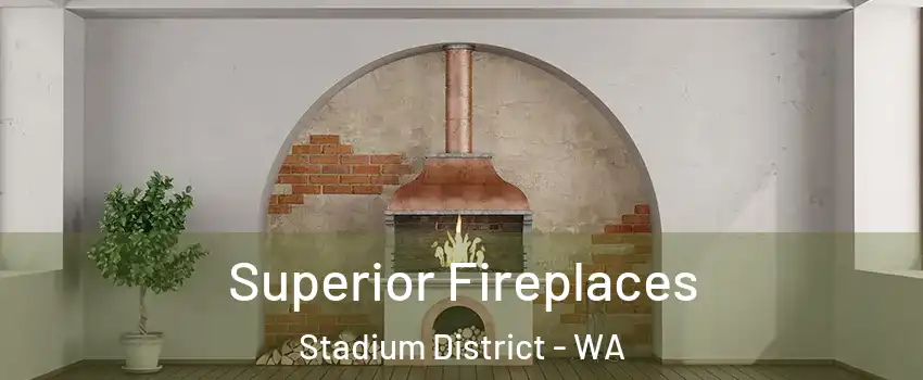 Superior Fireplaces Stadium District - WA