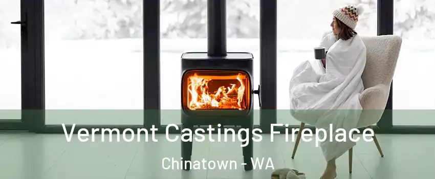 Vermont Castings Fireplace Chinatown - WA