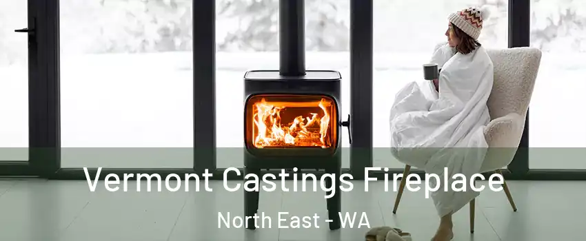 Vermont Castings Fireplace North East - WA