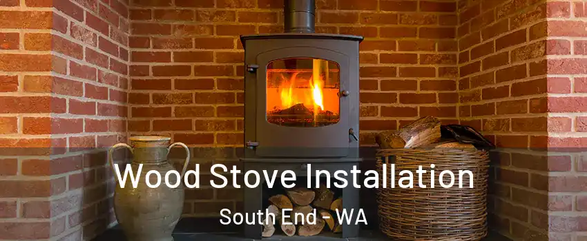 Wood Stove Installation South End - WA